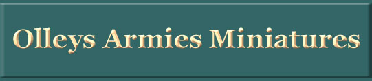 welcome to olleys armies wargames miniatures website